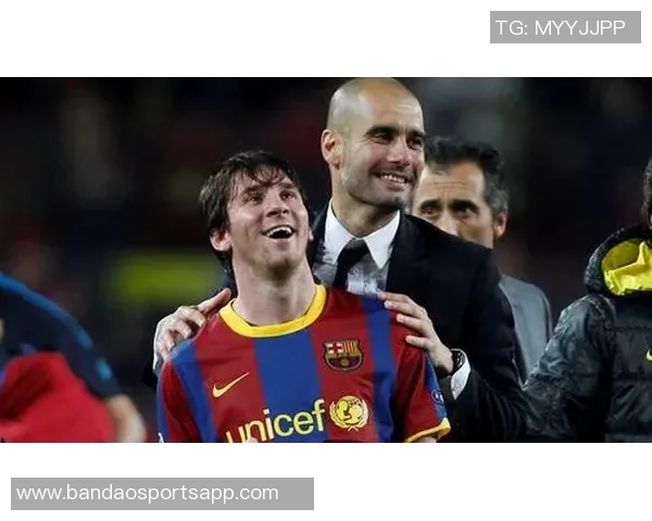 梅西赞瓜迪奥拉对德国和英格兰足球战术的深远影响与个人成长