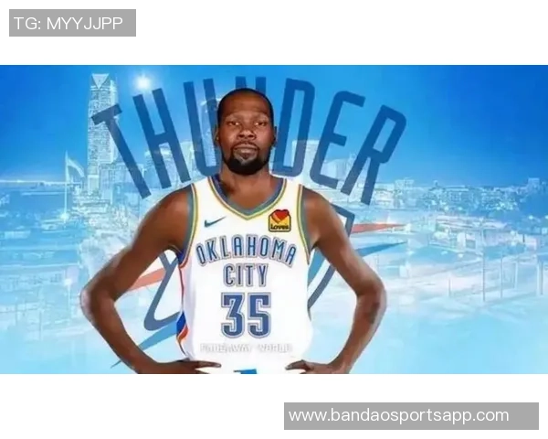 杜兰特因个人原因缺席老东家比赛传闻他即将迎来为人父的喜讯